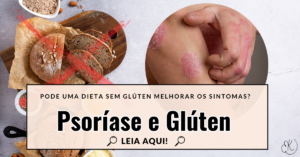 Quadro escrito “gluten free” com imagem de lesões de psoríase no braço